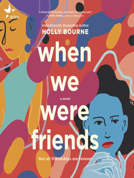 Title details for When We Were Friends by Holly Bourne - Wait list